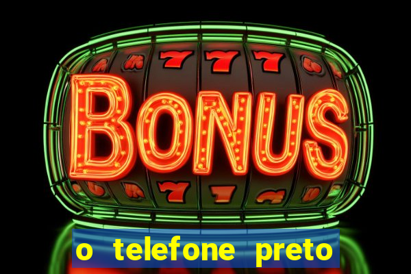 o telefone preto torrent magnet